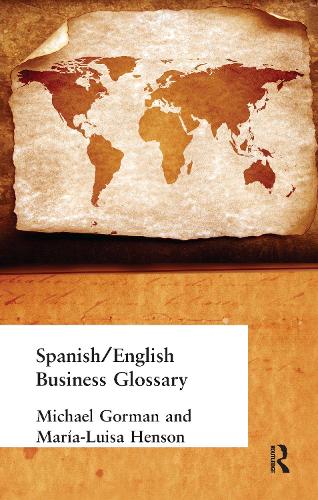 Бумажная книга «Spanish/English Business Glossary», авторов Мария-Луиза Хенсон, Майкл Горман - фото №1
