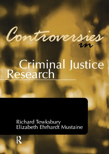 Бумажная книга «Controversies in Criminal Justice Research», авторов Элизабет Эрхардт Мастейн, Ричард Тьюксбери - фото №1
