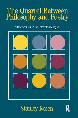 Бумажная книга «The Quarrel Between Philosophy and Poetry: Studies in Ancient Thought», автор Стэнли Розен - фото №1