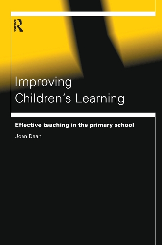 Бумажная книга «Improving Children's Learning: Effective Teaching in the Primary School», автор Джоан Дин - фото №1