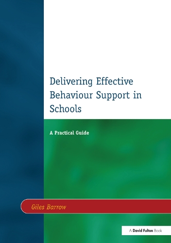 Бумажная книга «Delivering Effective Behaviour Support in Schools: A Practical Guide», автор Джайлз Барроу - фото №1