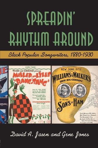 Паперова книга «Spreadin' Rhythm Around: Black Popular Songwriters, 1880-1930», авторів Девід А. Ясен, Джин Джонс - фото №1