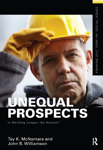 Бумажная книга «Unequal Prospects: Is Working Longer the Answer?», автор Тэй Макнамара - фото №1