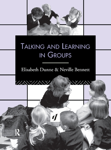 Паперова книга «Talking and Learning in Groups», авторів Елізабет Данн, Невілл Беннетт - фото №1