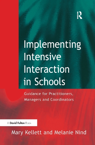 [object Object] «Implementing Intensive Interaction in Schools: Guidance for Practitioners, Managers and Co-ordinators», авторов Мэри Келлетт, Мелани Нинд - фото №1