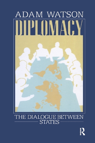 Бумажная книга «Diplomacy: The Dialogue Between States», автор Адам Уотсон - фото №1