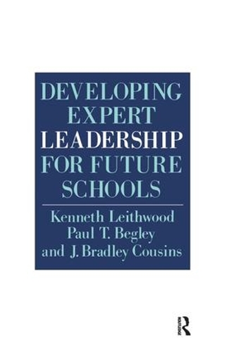 Паперова книга «Developing Expert Leadership For Future Schools», авторів Дж. Бредлі Казінс, Кеннет Лейтвуд, Пол Т. Беглі - фото №1