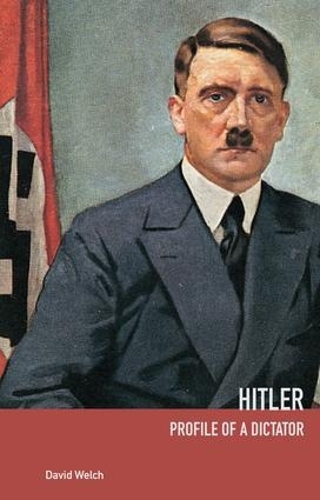 Бумажная книга «Hitler: Profile of a Dictator», автор Дэвид Уэлч - фото №1