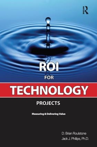 Бумажная книга «ROI for Technology Projects», авторов Брайан Роулстоун, Джек Дж. Филлипс - фото №1