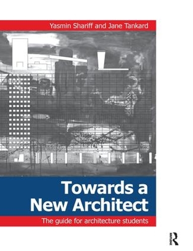 Бумажная книга «Towards a New Architect», авторов Джейн Танкард, Ясмин Шарифф - фото №1