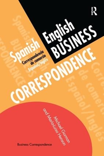 Бумажная книга «Spanish/English Business Correspondence: Correspondecia de comercio Espanol/Ingles», авторов Мария-Луиза Хенсон, Майкл Горман - фото №1