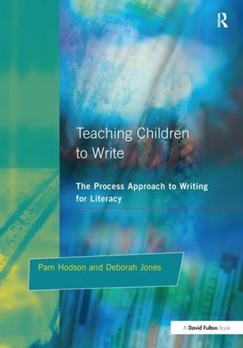 Бумажная книга «Teaching Children to Write», авторов Дебора Джонс, Пэм Ходсон - фото №1