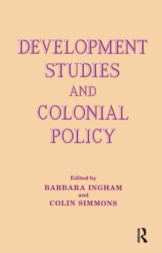 Бумажная книга «Development Studies and Colonial Policy», авторов Барбара Ингхэм, Колин Симмонс - фото №1