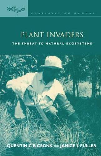 Бумажная книга «Plant Invaders: The Threat to Natural Ecosystems», авторов Дженис Л. Фуллер, Квентин К.Б. Кронк - фото №1
