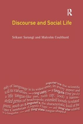 [object Object] «Discourse and Social Life», авторов Малкольм Култхард, Шрикант Саранги - фото №1