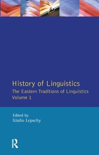 Бумажная книга «History of Linguistics Volume I: The Eastern Traditions of Linguistics», автор Джулио К. Лепши - фото №1