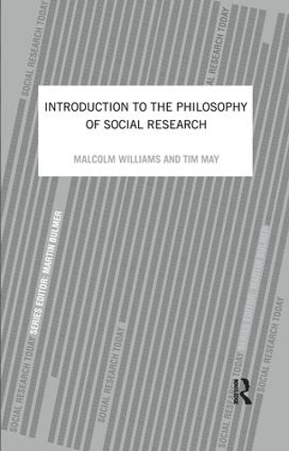 Бумажная книга «An Introduction To The Philosophy Of Social Research», авторов Малкольм Уильямс, Тим Мэй - фото №1