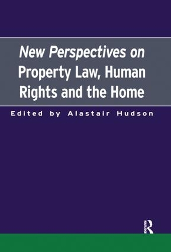 Паперова книга «New Perspectives on Property Law: Human Rights and the Family Home» - фото №1
