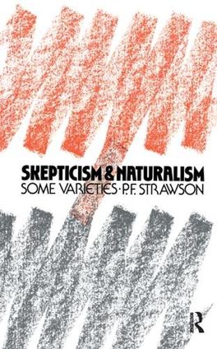 Бумажная книга «Scepticism and Naturalism: Some Varieties», автор П.Ф. Строусон - фото №1