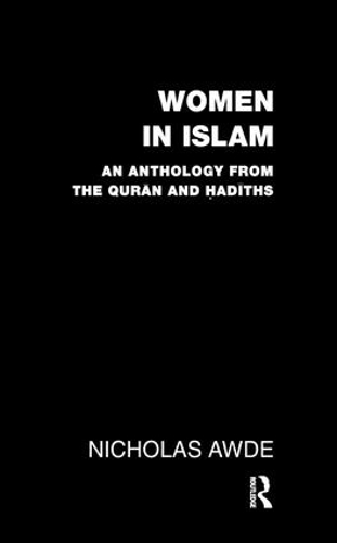 Бумажная книга «Women in Islam: An Anthology from the Qu'ran and Hadith», автор Николас Авде - фото №1