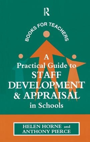 Бумажная книга «A Practical Guide to Staff Development and Appraisal in Schools», авторов Энтони Пирс, Хелен Хорн - фото №1
