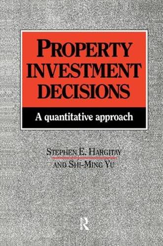 Паперова книга «Property Investment Decisions: A quantitative approach», авторів С Харгітай, С-М Ю, С. Харгітай - фото №1