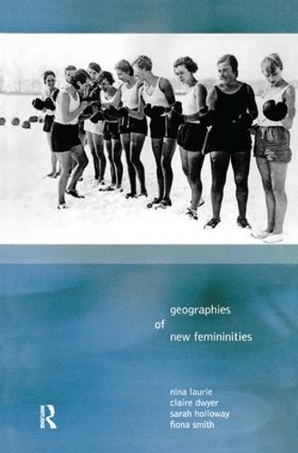 Бумажная книга «Geographies of New Femininities», авторов Клэр Дайвер, Фиона Смит, Нина Лори, Сара Л. Холлоуэй - фото №1