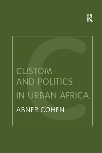 Paper book «Custom and Politics in Urban Africa: A Study of Hausa Migrants in Yoruba Towns», author Abner Cohen - фото №1