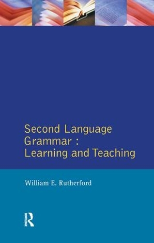 [object Object] «Second Language Grammar: Learning and Teaching», автор Уильям Э. Резерфорд - фото №1