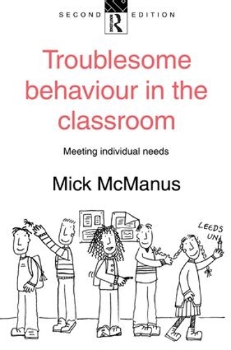 Паперова книга «Troublesome Behaviour in the Classroom: Meeting Individual Needs», автор Мік МакМанус - фото №1