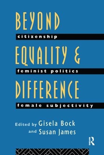Паперова книга «Beyond Equality and Difference: Citizenship, Feminist Politics and Female Subjectivity» - фото №1
