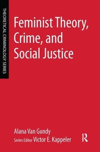 Паперова книга «Feminist Theory, Crime, and Social Justice», автор Алана Ван Ганді - фото №1