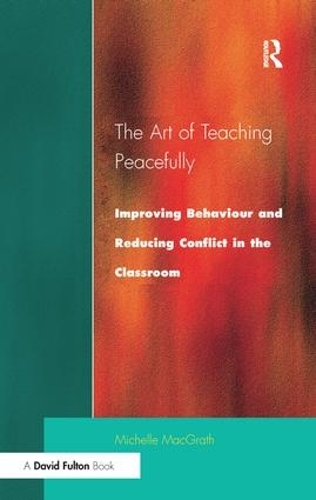 Бумажная книга «Art of Teaching Peacefully: Improving Behavior and Reducing Conflict in the Classroom», автор Мишель Макграт - фото №1