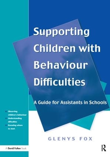 Паперова книга «Supporting Children with Behaviour Difficulties: A Guide for Assistants in Schools», автор Гленіс Фокс - фото №1