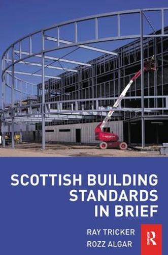 Бумажная книга «Scottish Building Standards in Brief», авторов Рэй Трикер, Роз Алгар - фото №1