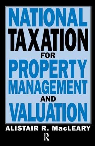 Паперова книга «National Taxation for Property Management and Valuation», авторів А Маклірі, А. Маклірі - фото №1