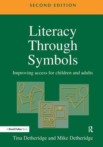 Бумажная книга «Literacy Through Symbols: Improving Access for Children and Adults», авторов Майк Детеридж, Тина Детеридж - фото №1