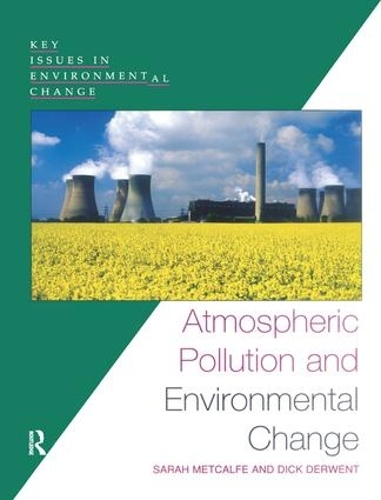 Бумажная книга «Atmospheric Pollution and Environmental Change», авторов Дик Дервент, Сара Меткалф - фото №1