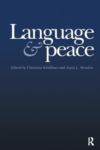 Паперова книга «Language & Peace», авторів Аніта Л. Венден, Крістіна Шеффне - фото №1