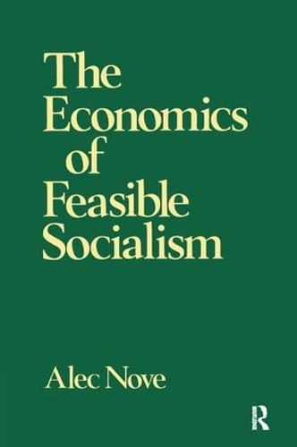 Бумажная книга «The Economics of Feasible Socialism», автор Алек Нове - фото №1