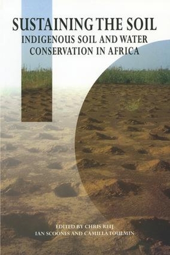 Бумажная книга «Sustaining the Soil: Indigenous Soil and Water Conservation in Africa» - фото №1