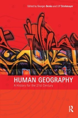 Бумажная книга «Human Geography: A History for the Twenty-First Century» - фото №1