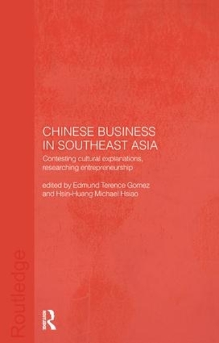 Паперова книга «Chinese Business in Southeast Asia: Contesting Cultural Explanations, Researching Entrepreneurship» - фото №1