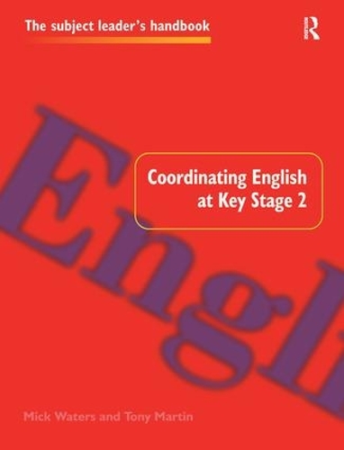 Паперова книга «Coordinating English at Key Stage 2», авторів Мік Уотерс, Тоні Мартін - фото №1