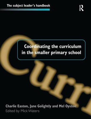 Бумажная книга «Coordinating the Curriculum in the Smaller Primary School», автор Мик Уотерс - фото №1
