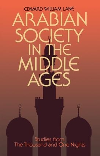 Бумажная книга «Arabian Society Middle Ages», авторов Клиффорд Эдмунд Босворт, Эдвард Уильям Лейн, Стэнли Лейн-Пул - фото №1