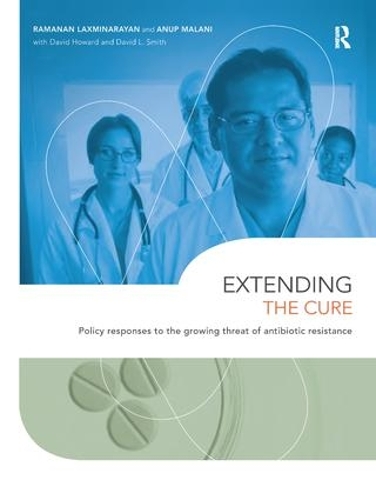 Бумажная книга «Extending the Cure: Policy Responses to the Growing Threat of Antibiotic Resistance», авторов Ануп Малани, Дэвид Л. Смит, Раманан Лаксминараян - фото №1