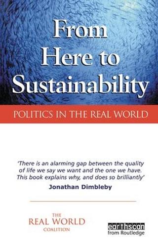 Бумажная книга «From Here to Sustainability: Politics in the Real World», автор Ян Кристи - фото №1