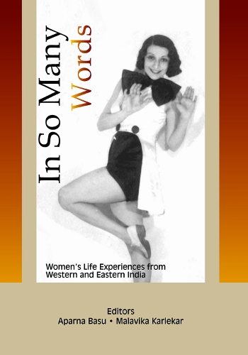 Бумажная книга «In So Many Words: Women’s Life Experiences from Western and Eastern India» - фото №1