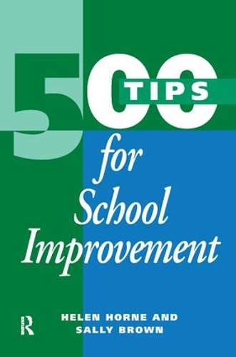 Бумажная книга «500 Tips for School Improvement», авторов Хелен Хорн, Салли Браун - фото №1